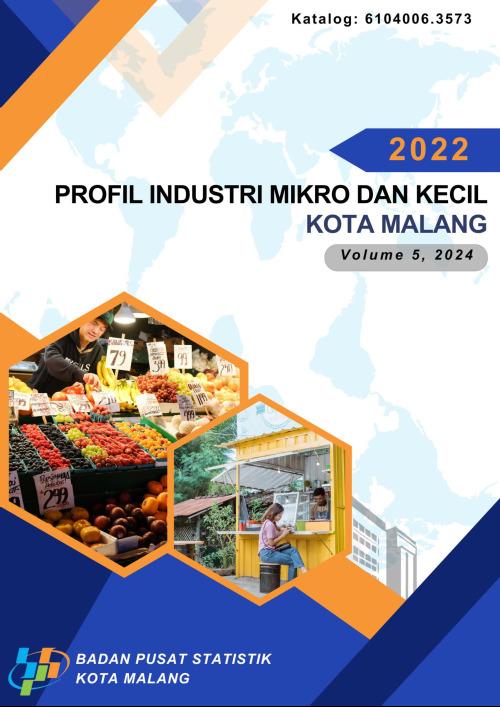 Profil Industri Mikro dan Kecil Kota Malang Tahun 2022