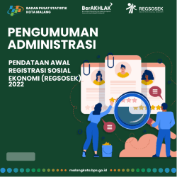 PENGUMUMAN HASIL SELEKSI ADMINISTRASI CALON PETUGAS REGISTRASI SOSIAL EKONOMI 2022 KOTA MALANG