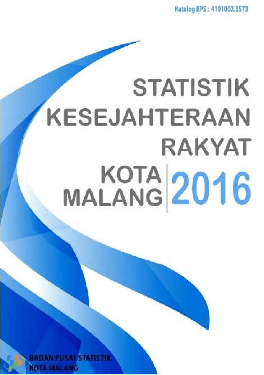 Welfare Statistics of Malang Municipality 2016