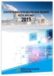 Large And Medium Industry Statistics Of Malang Municipality 2015